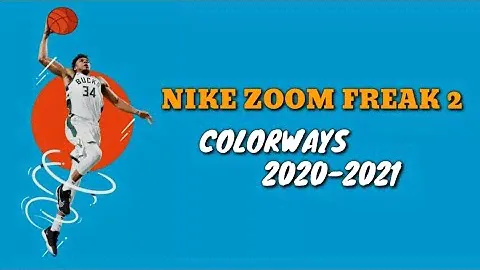 NIKE ZOOM FREAK 2 | SHOE COLORWAYS 2020-2021